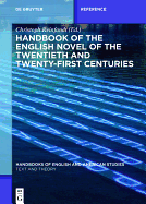 Handbook of the English Novel of the Twentieth and Twenty-First Centuries