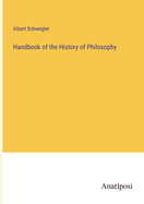 Handbook of the History of Philosophy