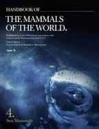 Handbook of the Mammals of the World: Sea Mammals - Wilson, Don E. (Editor), and Mittermeier, Russell A. (Editor)