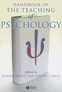 Handbook of the Teaching of Psychology - Buskist, William, Dr. (Editor), and Davis, Stephen F, Dr. (Editor)