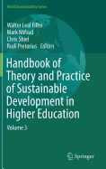 Handbook of Theory and Practice of Sustainable Development in Higher Education: Volume 3