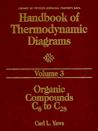 Handbook of Thermodynamic Diagrams: Organic Compounds C8 to C28
