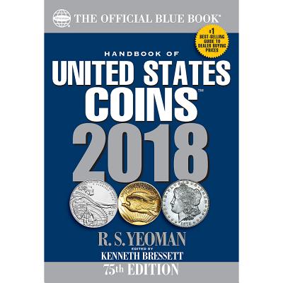 Handbook of United States Coins 2018: The Official Blue Book, Paperback - Whitman Publishing, and Yeoman, R S, and Bressett, Kenneth E