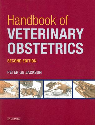 Handbook of Veterinary Obstetrics - Jackson, Peter G G
