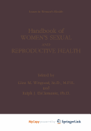 Handbook of Women's Sexual and Reproductive Health - Wingood, Gina M (Editor), and Diclemente, Ralph J (Editor)