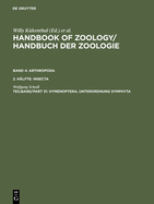 Handbook of Zoology/ Handbuch der Zoologie, Tlbd/Part 31, Hymenoptera, Unterordnung Symphyta