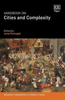 Handbook on Cities and Complexity - Portugali, Juval (Editor)