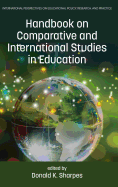 Handbook on Comparative and International Studies in Education