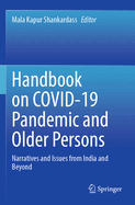 Handbook on COVID-19 Pandemic and Older Persons: Narratives and Issues from India and Beyond