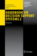 Handbook on Decision Support Systems 2: Variations