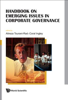 Handbook on Emerging Issues in Corporate Governance - Tourani-Rad, Alireza (Editor), and Ingley, Coral (Editor), and Gilbert, Aaron
