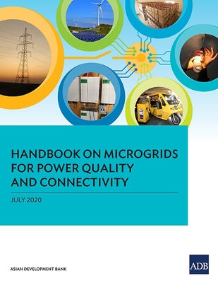 Handbook on Microgrids for Power Quality and Connectivity - Asian Development Bank