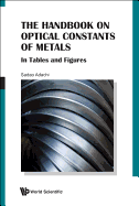 Handbook on Optical Constants of Metals, The: In Tables and Figures