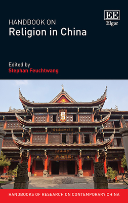 Handbook on Religion in China - Feuchtwang, Stephan (Editor)