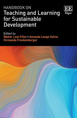 Handbook on Teaching and Learning for Sustainable Development - Leal Filho, Walter (Editor), and Lange Salvia, Amanda (Editor), and Frankenberger, Fernanda (Editor)