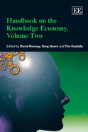 Handbook on the Knowledge Economy, Volume Two - Rooney, David (Editor), and Hearn, Greg (Editor), and Kastelle, Tim (Editor)