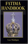 Handbook to Fatima: The Altar or the World - Madigan, Leo