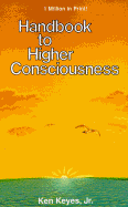 Handbook to higher consciousness