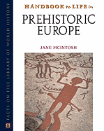 Handbook to Life in Prehistoric Europe