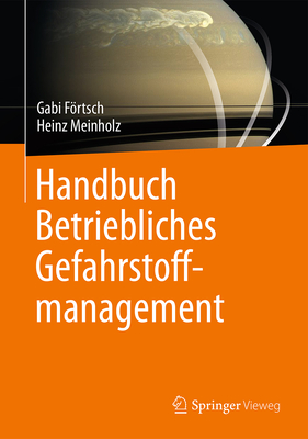 Handbuch Betriebliches Gefahrstoffmanagement - Frtsch, Gabi, and Meinholz, Heinz