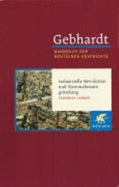 Handbuch Der Deutschen Geschichte, 24 Bde., Bd.15, Industrielle Revolution Und NationalstaatsgrNdung