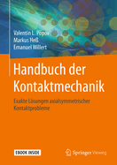 Handbuch Der Kontaktmechanik: Exakte Lsungen Axialsymmetrischer Kontaktprobleme