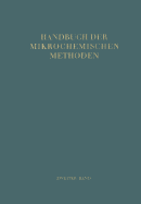 Handbuch Der Mikrochemischen Methoden: Band II Verwendung Der Radioaktivitat in Der Mikrochemie
