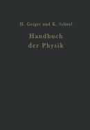 Handbuch Der Physik: Band XIII Elektrizitatsbewegung in Festen Und Flussigen Korpern