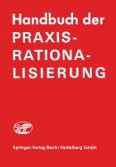 Handbuch Der Praxis-Rationalisierung