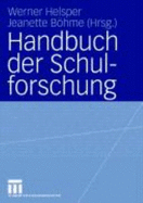Handbuch Der Schulforschung