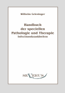 Handbuch Der Speciellen Pathologie Und Therapie: Infectionskrankheiten