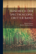 Handbuch Der Spectroscopie, Dritter Band