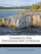 Handbuch Der Theologischen Literatur