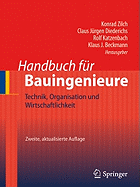 Handbuch Fr Bauingenieure: Technik, Organisation Und Wirtschaftlichkeit