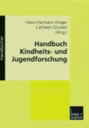 Handbuch Kindheits-Und Jugendforschung