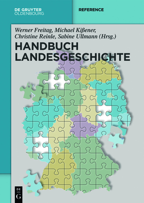 Handbuch Landesgeschichte - Freitag, Werner (Editor)