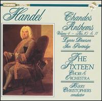 Handel: Chandos Anthems, Vol. 4 - Nos. 10 & 11 - Ian Partridge (tenor); Lynne Dawson (soprano); The Sixteen (choir, chorus); Orchestra of the Sixteen;...