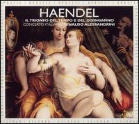 Handel: Il Trionfo del Tempo e del Disinganno - Deborah York (soprano); Gemma Bertagnolli (soprano); Nicholas Sears (tenor); Sara Mingardo (alto); Concerto Italiano;...