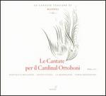 Handel: Le Cantate per il Cardinal Ottoboni