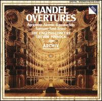 Handel: Overtures - Anthony Halstead (horn); David Reichenberg (oboe); Michael Laird (trumpet); Simon Standage (violin); Trevor Pinnock (harpsichord); The English Concert; Trevor Pinnock (conductor)