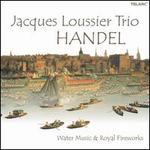 Handel: Water Music and Royal Fireworks