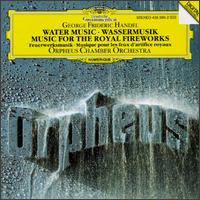 Handel: Water Music; Music for the Royal Fireworks - Orpheus Chamber Orchestra
