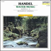 Handel: Water Music - Budapest Strings; Bela Banfalvi (conductor)