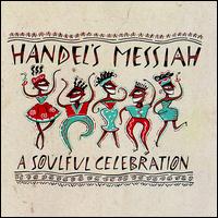 Handel's Messiah: A Soulful Celebration - Various Artists