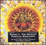 Handel's Messiah: Essential Highlights - Royal Music College Edinburgh; Serge Baudo (conductor)