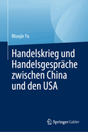 Handelskrieg und Handelsgesprche zwischen China und den USA