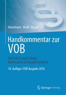 Handkommentar Zur Vob: Vob Teile a Und B, Vsvgv, Rechtsschutz Im Vergabeverfahren