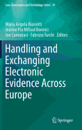 Handling and Exchanging Electronic Evidence Across Europe