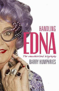 Handling Edna: The Unauthorised Biography