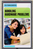 Handling Hardware Problems